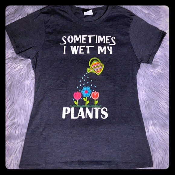 ❤️Host Pick❤️ Sometimes I Wet My Plants Tee Small - Picture 1 of 1